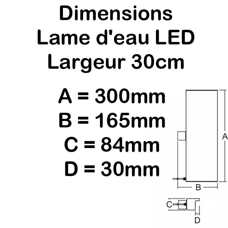 Lame d'eau acrylique LED encastrée 3cm débord / Entrée d'eau derrière / Largeur 30cm