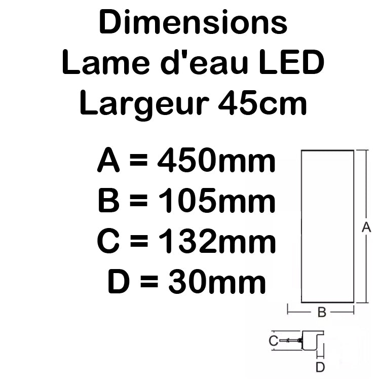 Lame d'eau acrylique LED encastrée 3cm débord / Entrée d'eau dessous / Largeur 45CM